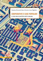 Cooperative e case popolari. Il caso delle Quattro Corti a Milano