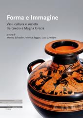 Forma e immagine. Vasi, cultura e società tra Grecia e Magna Grecia