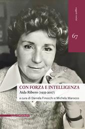 Con forza e intelligenza. Aida Ribero (1935-2017)