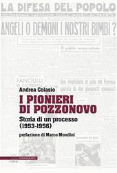 I Pionieri di Pozzonovo. Storia di un processo (1953-1956)