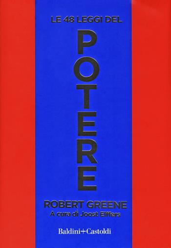 Le 48 leggi del potere - Robert Greene - Libro Baldini + Castoldi 2022, I saggi | Libraccio.it