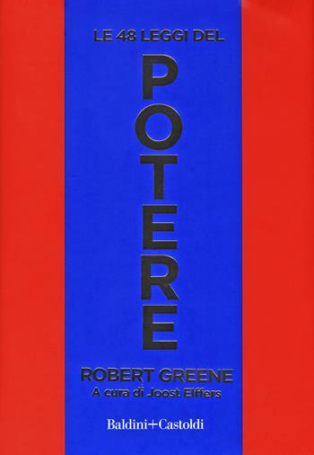 Le 48 leggi del potere - Robert Greene - Libro Baldini + Castoldi 2018, I saggi | Libraccio.it