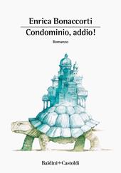 Condominio, addio!