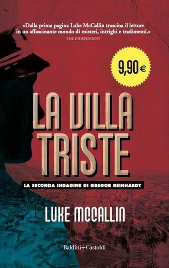 La villa triste - Luke McCallin - Libro Baldini + Castoldi 2021, Romanzi e racconti | Libraccio.it