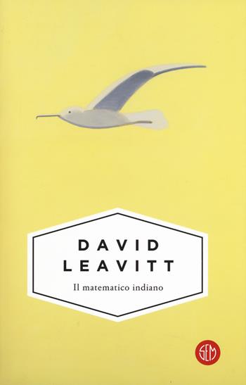 Il matematico indiano - David Leavitt - Libro SEM 2018 | Libraccio.it