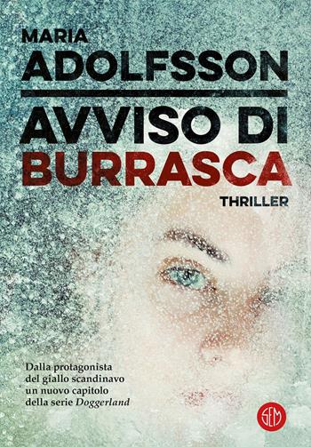 Avviso di burrasca - Maria Adolfsson - Libro SEM 2019 | Libraccio.it