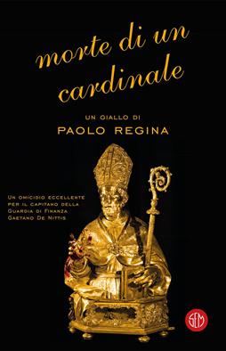 Morte di un cardinale - Paolo Regina - Libro SEM 2020 | Libraccio.it