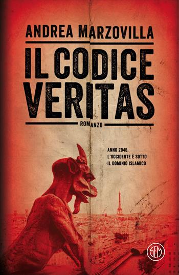 Il Codice Veritas - Andrea Marzovilla - Libro SEM 2020 | Libraccio.it