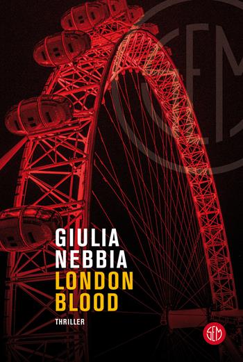 London blood - Giulia Nebbia - Libro SEM 2021 | Libraccio.it