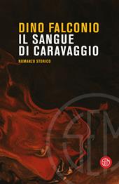 Il sangue di Caravaggio