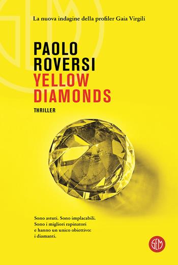 Yellow diamonds - Paolo Roversi - Libro SEM 2023 | Libraccio.it