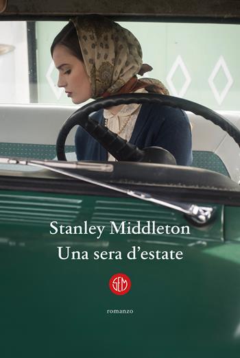 Una sera d'estate - Stanley Middleton - Libro SEM 2023 | Libraccio.it