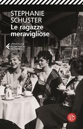 Le ragazze meravigliose. Quello che il cuore vuole