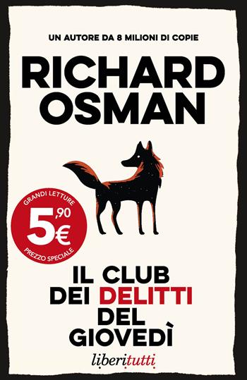 Il club dei delitti del giovedì - Richard Osman - Libro SEM 2024, Liberitutti | Libraccio.it