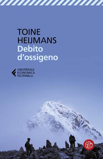 Debito d'ossigeno - Toine Heijmans - Libro SEM 2024, Universale Economica Feltrinelli | Libraccio.it