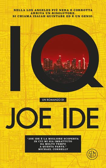 IQ - Joe Ide - Libro SEM 2024, SEM Classic | Libraccio.it