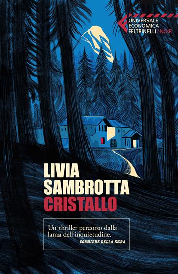 Cristallo - Livia Sambrotta - Libro SEM 2026, Universale Economica Feltrinelli. Noir | Libraccio.it