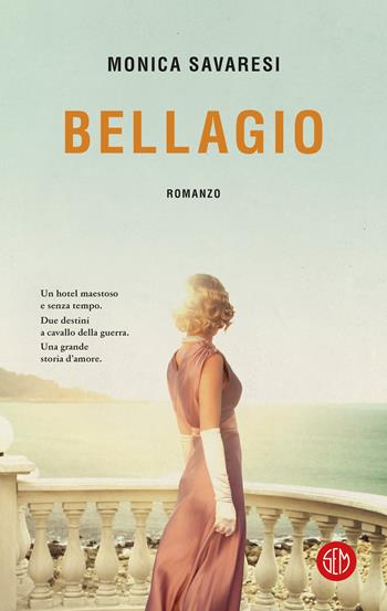 Bellagio - Monica Savaresi - Libro SEM 2025, SEM Classic | Libraccio.it