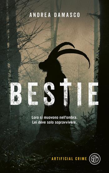 Bestie - Andrea Damasco - Libro SEM 2025, SEM Classic | Libraccio.it