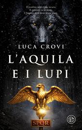 L'aquila e i lupi