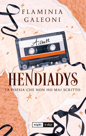 Hendiadys. La poesia che non ho mai scritto - Flaminia Galeoni - Libro SEM 2026, Night + Day | Libraccio.it