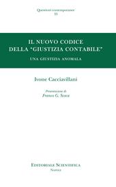 Il nuovo codice della «giustizia contabile». Una giustizia anomala