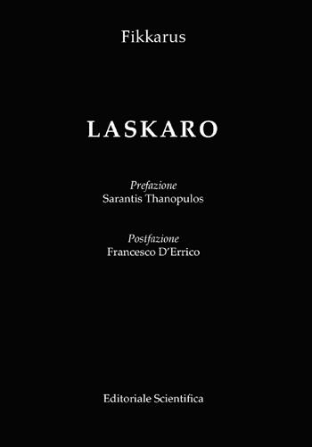 Laskaro - Fikkarus - Libro Editoriale Scientifica 2018, Punto org | Libraccio.it