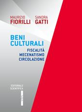 Beni culturali. Fiscalità mecenatismo circolazione