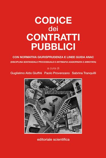Codice dei contratti pubblici. Con normativa, giurisprudenza e linee guida ANAC  - Libro Editoriale Scientifica 2019, I codici | Libraccio.it