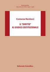 Il «diritto» al giudice costituzionale