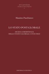 Lo Stato post-globale. Ascesa e resistenza dello Stato globale covid free