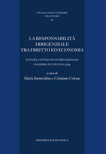 La responsabilità dirigenziale tra diritto ed economia  - Libro Editoriale Scientifica 2020, Nuove Autonomie. Collettanee | Libraccio.it