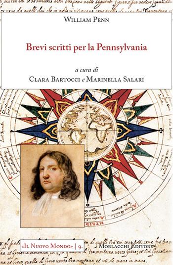 Brevi scritti per la Pennsylvania - William Penn - Libro Morlacchi 2018, Il nuovo mondo | Libraccio.it