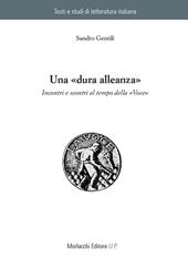 Una «dura alleanza». Incontri e scontri al tempo della «Voce»