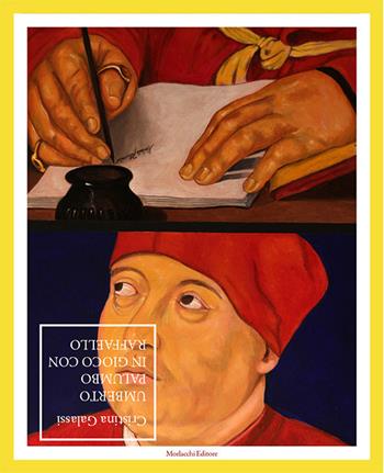 Umberto Palumbo. In gioco con Raffaello. Ediz. illustrata - Cristina Galassi - Libro Morlacchi 2020 | Libraccio.it