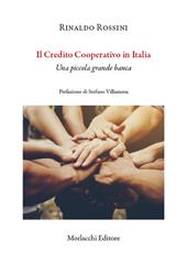 Il credito cooperativo in Italia. Una piccola grande banca