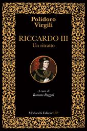 Riccardo III. Un ritratto. Ediz. italiana e latina