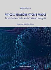 Reticoli, relazioni, attori e parole. La via italiana della social network analysis