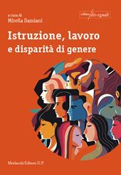 Istruzione, lavoro e disparità di genere