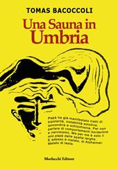 Una sauna in Umbria