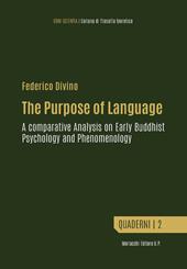 The purpose of language. A comparative analysis on early Buddhist psychology and phenomenology
