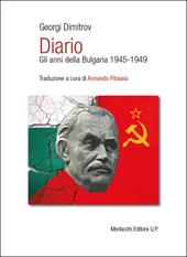Diario. Gli anni della Bulgaria 1945-1949
