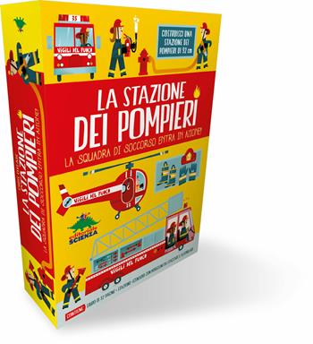 La stazione dei pompieri. La squadra di soccorso entra in azione! Con stazione-scenario, modellini da staccare e assemblare - Chris Oxlade - Libro Editoriale Scienza 2020, Pop-up & co. | Libraccio.it