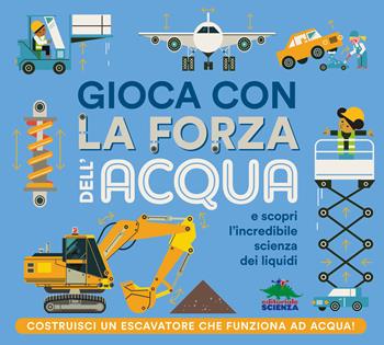 Gioca con la forza dell'acqua e scopri l'incredibile scienza dei liquidi. Con Prodotti vari - Rob Beattie - Libro Editoriale Scienza 2021, Pop-up & co. | Libraccio.it
