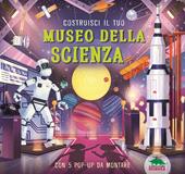 Costruisci il tuo museo della scienza