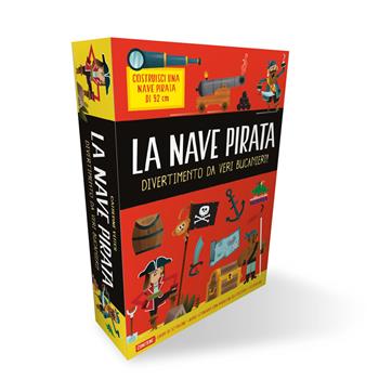 La nave pirata. Ediz. illustrata. Con Gioco - Catherine Veitch - Libro Editoriale Scienza 2021, Pop-up & co. | Libraccio.it