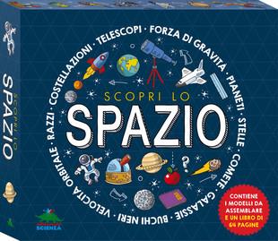 Scopri lo spazio. Ediz. a colori. Con 10 modellini da costruire - Rob Colson - Libro Editoriale Scienza 2022, Pop-up & co. | Libraccio.it