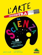 L'arte incontra la scienza