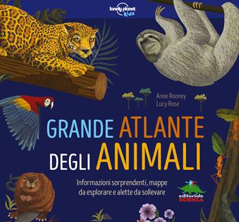 Grande atlante degli animali. Informazioni sorprendenti, mappe da esplorare e alette da sollevare. Ediz. a colori - Anne Rooney - Libro Editoriale Scienza 2023, Pop-up & co. | Libraccio.it
