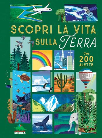 Scopri la vita sulla terra. Alza e scopri. Ediz. a colori - Ruth Martin - Libro Editoriale Scienza 2024, Pop-up & co. | Libraccio.it